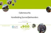 Cybersecurity Handleiding (tunnel)beheerders€¦ · De ISAC draagt bij aan het versterken van de ... Crisisbeheersing René van der Helm Ministerie van Infrastructuur en Waterstaat