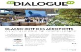 “DIALOGUE”...Sur le plan environnemental, Lyon Aéroport n’en est pas à ses premiers efforts. Mais il a encore gagné en ambition avec le programme AirPact, qui définit les
