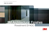 3M Architectural Finishes€¦ · 3M DI-NOC . 3M Architectural Markets Department . 500 pattern, oltre 25 famiglie: il calore del legno, la classe dei metalli spazzolati, l’eleganza