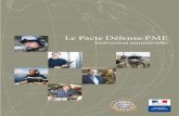 Le Pacte Défense PME - defense.gouv.fr … · Le Pacte Défense PME Instruction ministérielle Objet : ... particulier dans le cadre du Livre blanc. À ce titre, le ministère de