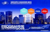 Plus de 35 - Le Groupe Canadien MDS (Management ... · Depuis 2 ans, le Groupe MDS a lancé le concept «Séminaire pour tous» afin de faire bénéficier le plus de managers de l’expertise