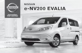 NISSAN e-NV200 EVALIA des version… · LISTINO PREZZI NISSAN e-NV200 EVALIA. PREISE, AUSSTATTUNGEN, TECHNISCHE DATEN EVALIA 5- und 7-Sitzer 109 PS (80 kW) Preise exkl. MwSt. Preise