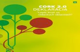 SK CORK 2.0 DEKLARÁCIA - enrd.ec.europa.euenrd.ec.europa.eu/sites/enrd/files/cork-declaration_sk.pdf · SK CORK 2.0 DEKLARÁCIA “Lepší život vo ... Štruktúra SPP musí byť