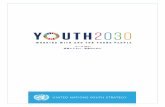 ユース 2030 若者とともに、若者のために4 国連ユース戦略 1. 文脈 今日の世界には、18億人という史上最多の若 年世代が存在します1。そのうち90%近くは