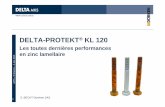 Les toutes dernières performances en zinc lamellaire¶rken... · 2018. 11. 16. · idem DELTA-PROTEKT ® KL 100 avec Epaisseur du film sec réduite de 30 % Rendement 1 kg 10 µ: