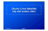 Ubuntu Linux telepítés (oly sok kudarc után)faymisk.eu/rgazddocs/Linux_install.pdf · ember@vodafone.hu Ember László 2008 17 SUN VirtualBox indítása - Linux telepítés