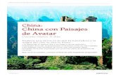 China: China con Paisajes de Avatar · de Avatar ¿Te apasionan el séptimo arte y los viajes a tierras exóticas y milenarias? Si es así, te proponemos un itinerario único por
