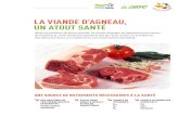 La viande d'agneau, un atout santéidele.fr/.../La_viande_d_agenau__un_atout_sante.pdfLA VIANDE D’AGNEAU, UN ATOUT SANTÉ Riche en protéines de bonne qualité, la viande d’agneau