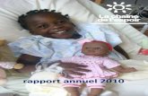 RAPPORT ANNUEL 2010 - La Chaîne de l'Espoir12 soins en france 107 enfants opérés en 2010 En 2010, 107 enfants ont été transférés et opérés en France par La Chaîne de l’Espoir.