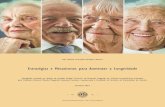 Estratégias e Mecanismos para Aumentar a Longevidade Moreir… · nestes processos com a finalidade de retardar o aparecimento de doenças relacionadas com a idade e aumentar a longevidade