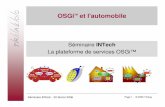 OSGi TM et l'automobile - lig-membres.imag.frlig-membres.imag.fr/donsez/pub/intech/osgi/5-INTech-OSGi-Automob… · Fourniture d’une communication voix et données bi-directionnelle