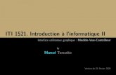 ITI 1521. Introduction à l'informatique II - subtitleturcotte/teaching/iti-1521/lectures/24/handout… · ITI1521.Introductionàl’informatiqueII Interface utilisateur graphique