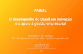 PAINEL O desempenho do Brasil em inovação e o apoio à ... · PAINEL O desempenho do Brasil em inovação e o apoio à gestão empresarial ... DE INOVACAO OE POIiM£Ros Empresa