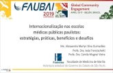 Internacionalização nas escolas médicas públicas paulistas · 2019. 4. 30. · Internacionalização nas escolas médicas públicas paulistas: estratégias, práticas, benefícios