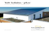 LA VALEUR SURE : LE TOIT SOLAIRE PLUSpdf.capenergie.fr/doc-support/...plus_brochure.pdf · Misez sur l’alliance idéale d’un design attrayant et d’une forme de production optimisée