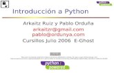 Arkaitz Ruiz y Pablo Orduña arkaitzr@gmail.com pablo ... · Material del cursillo Tanto las transparencias como muchos de los ejemplos de este cursillo están basados en las transparencias