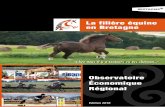 La filière équine en Bretagne - ifce · La filière équine en Bretagne - Observatoire économique régional - 7 La majorité des éleveurs possèdent une poulinière. Seuls 4%