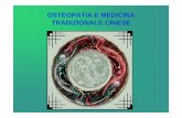 Osteopatia E Medicina Tradizionale Cinesefisiokinesiterapia-news.it/NewDownload/Osteopatia.pdf · 2017. 9. 15. · OSTEOPATIA E MEDICINA TRADIZIONALE CINESE I 12 MERIDIANI PRINCIPALI