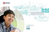 可持續發展報告 2019 - MTR€¦ · 香港鐵路有限公司是一家總部位於香港的上市 公司(聯交所：0066)，經過40多年發展，從 一家本地鐵路公司發展成為著名的跨國鐵路