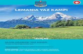 LEMANIA YAZ KAMPI - Summer Camp · 2018. 9. 11. · 4 LEMANIA YAZ KAMPI 1908’de kurulan Ecole Lemania, eğitim ve uluslararası öğrencileri ağırlama konusunda 100 yılı aşkın