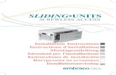 SLIDING•UNITS - NordiColdfiles.nordicold.se/pdf/SLIDINGinstallation-MULTIexe1303_BW.pdf · Housed condensing units should not block or obstruct thoroughfares, doors, shutters or