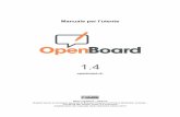 openboardopenboard.ch/download/Manuel_OpenBoard1.4IT.pdfOpenBoard 1.4 Compatibilità dei documenti I documenti .ubz creati con le versioni ≤ 2.0 di Open-Sankoré sono compatibili