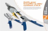 Outils pour travailler la tôle/ systèmes CVCA...155 Outils pour travailler la tôle/ systèmes CVCA AVERTISSEMENT : Toujours porter un dispositif de protection des yeux homologué.
