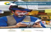 Circuito Cultural Metropolitano - WordPress.com · 2018. 3. 10. · Culturais das cidades paulistas e atuar na difusão da Economia Criativa, quali˚cando técnicos para a aplicação