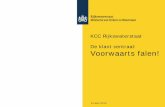 KCC Rijkswaterstaat De klant centraal: Voorwaarts falen! · • Kennismanagement • Communicatie: klachten/kritiek èn complimenten • Klantfeedback in RKW cyclus verankerd (360