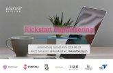 Kickstart Digitalisering - Johanneberg Science Park€¦ · Vi behöver inte göra något. Varken eller. Vi behöver göra något nu. Kickstart består av tre regionala kostnadsfria