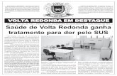 Saúde de Volta Redonda ganha tratamento para dor pelo SUS · 2016. 8. 18. · de 2016, no Auditório da Biblioteca Municipal Raul de Leoni – Vila Santa Cecília/VR, conforme Edital