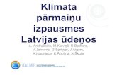 Klimata pārmaiņu izpausmes Latvijas ūdeņoskalme.daba.lv/faili/.../LU66zin_konf/prezentacijas/... · Bērzes modelēšanas daļbaseini Purvu ietekme Lauksaimnie-cības iet. Mežu