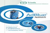 Τι είναι το AdBlue® - triads.grtriads.gr/media/adblue-fylladio.pdf · Τι είναι το AdBlue® ... για αποθήκευση άλλων χημικών προϊόντων