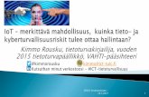 Kimmo Rousku, tietoturvakirjailija, vuoden 2015 ... · Teknologiamurroksesta hallinnon toimenpiteiksi – Risto Linturi 4. Kestävästi kehittyen kohti tulevaisuutta – Cristina