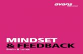 MINDSET & FEEDBACK - Avans · Leren van Avans Hogeschool actief opgepakt en vormt de basis voor het praktijkgericht onderzoek ‘Bouwen aan het brein: Het effect van breineducatie