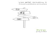 Váš HTC Wildfire S - Orange Slovenskoimg.orange.sk/orange_sk/data/pomoc_a_podpora/HTC... · 2011. 6. 27. · Spôsoby, ako dostať kontakty do HTC Wildfire S 19 Obrazovka Domov