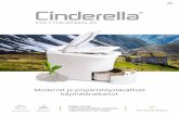 Modernit ja ympäristöystävälliset käymäläratkaisut · 2018. 10. 23. · Cinderella Gas on nestekaasutoiminen polttava kuivakäymälä, joka polttaa virtsan ja ulosteen korkeassa