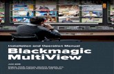 Installation and Operation Manual Blackmagic MultiView · 2020. 7. 27. · Installation and Operation Manual ... your Blackmagic MultiView when downloading software updates so we
