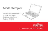 Mode d’emploi - Fujitsu · 2008. 5. 27. · Mode d’emploi Découvrez comment utiliser votre PC Tablette LifeBook Fujitsu T1010. Informations sur les droits d’auteurs et les