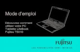 Mode d’emploi - Fujitsu...Mode d’emploi Découvrez comment utiliser votre PC Tablette LifeBook Fujitsu T5010 Informations sur les droits d’auteurs et les marques commerciales