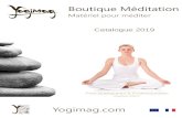 Matériel pour méditer Catalogue 2019 · Méditer avec votre Boutique méditation de confiance – Yogimag.com Tapis de méditation assise Tapis méditation de haute qualité. Il
