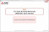 MITSUBISHI ELECTRIC Global website...PLC cc-Link [E Field Network (MELSEC iQ-R series) ENG 1.3.5 Cyclic transmission operation The following video shows how device data is changed