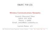 Wireless Communications Networksbbcr.uwaterloo.ca/~x27liang/LectureNote3.pdf · Shortest path using at most 3 arc 2 0 D 1 = 2 1 D 2 = 9 2 D 4 = 2 2 D 3 = 2 6 D 5 = Shortest path using