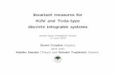 Invariant measures for KdV and Toda-type discrete integrable ...KDV-TYPE EXAMPLES udKdV Up to trivial measures and technical conditions, i.i.d. invariant measures are either: • shifted,