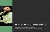ANNA NORBERGhammarstromagency.com/.../2018/10/CV-Resume-AnnaNorberg5.pdf · 2018. 10. 29. · ANNA NORBERG SKÅDESPELERSKA & ARTIST RESUME FILM & TV PRODUKTION 2002 En god historia.