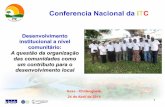 Conferencia Nacional da iTC · 2.1. Liderança comunitária clássica e sua implicação na gestão da terra para a promoção do desenvolvimento local; e 2.2. Comunidades organizadas