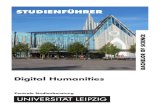 Digital Humanities - uni-leipzig.de · Prof. Dr. Martin Bogdan (Studiendekan Informatik) 04109 Leipzig, Augustusplatz, Raum P 531 . Tel.: 0341 97 32208. E-Mail: bogdan@informatik.uni-leipzig.de.