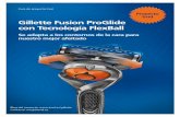Gillette Fusion ProGlide con Tecnología FlexBalltrndload.com/es/gillette/trnd-es_Gillette_GP.pdfOptimizando el “damping” (tiempo de retorno del cabezal a su posición inicial),