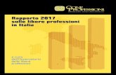 Rapporto 2017 sulle libere professioni in Italia · 2017. 11. 20. · Rapporto 2017 sulle libere professioni in Italia a cura dell’Osservatorio delle libere professioni Frontespizio_ConfProfessioni_Colore.indd