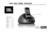 jbl On TIME MIcrO...radio, use your iPod/iPhone, and wake from a good night’s sleep. The JBL On Time Micro system is a revolution in time travel. Imagine waking up to music on your